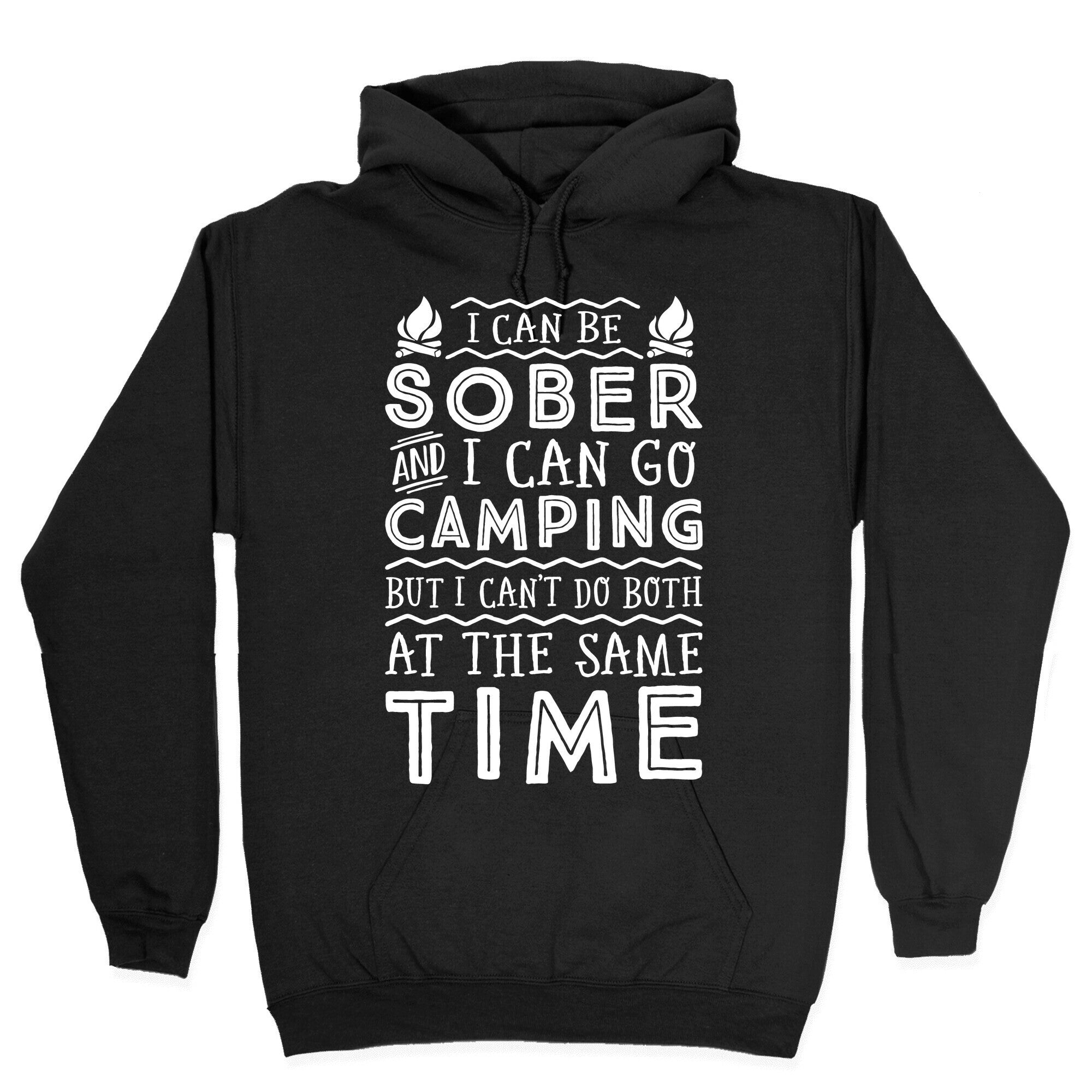 Sober Camping Hoodie